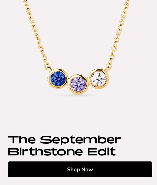 The September Birthstone Edit