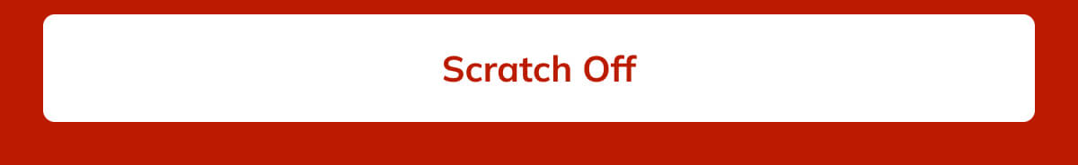 Scratch off
