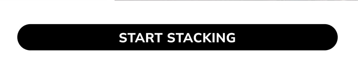 Start stacking