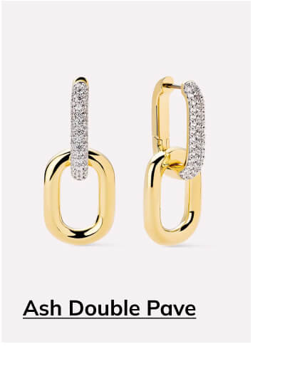 Ash Double Pave