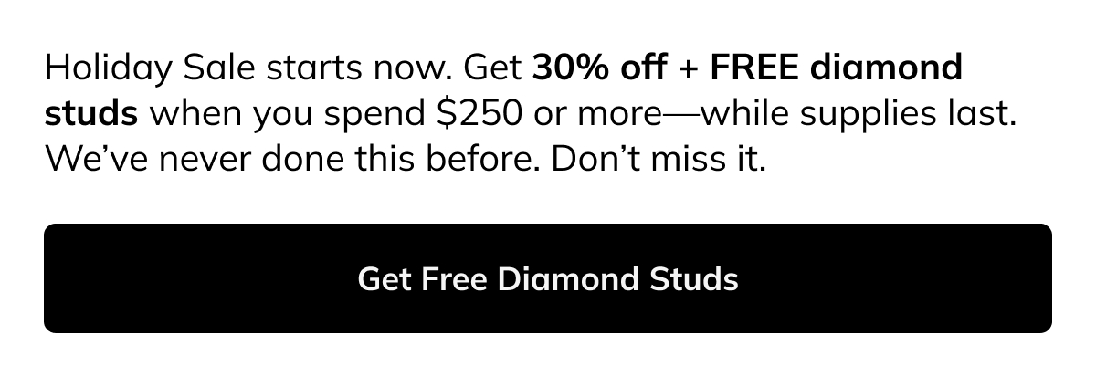Get free diamond studs