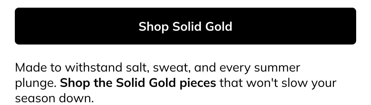 Shop Solid Gold
