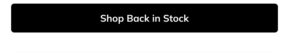 Shop Back in Stock