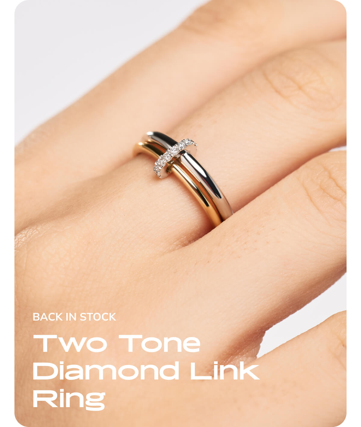 Back in stock - Two Tone DIamond Link Ring