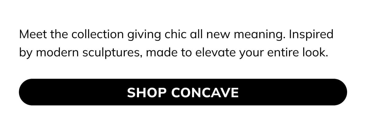 Shop Concave