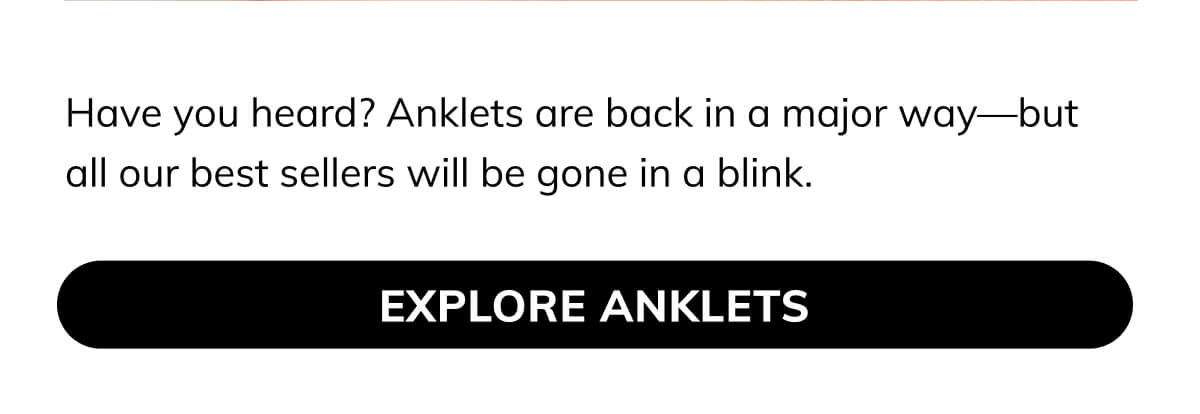 Explore Anklets