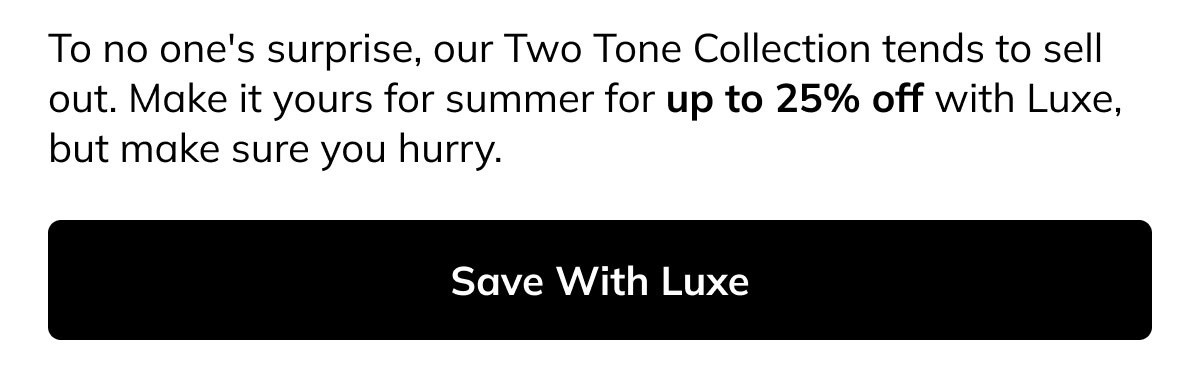 Save with Luxe