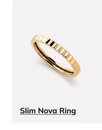 Slim Nova Ring