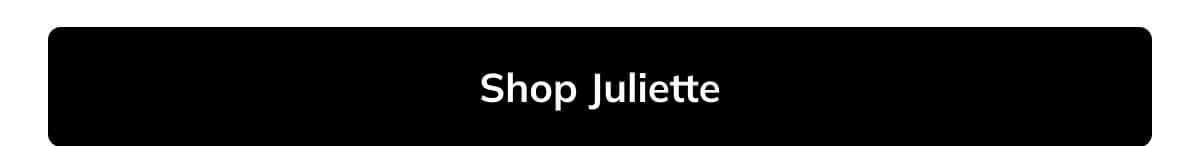 Shop Juliette