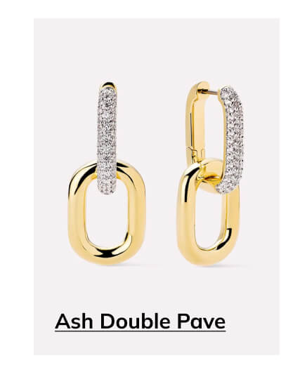 Ash Double Pave