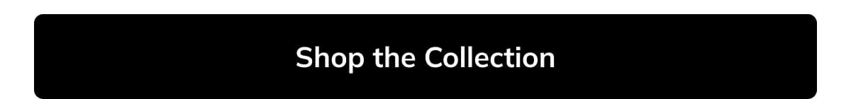Shop the collection