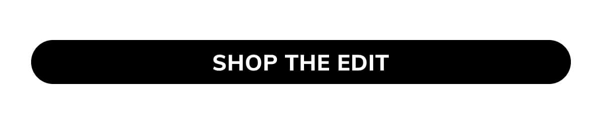 Shop the edit