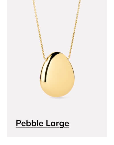 Pebble Large