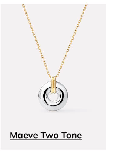Maeve Two Tone