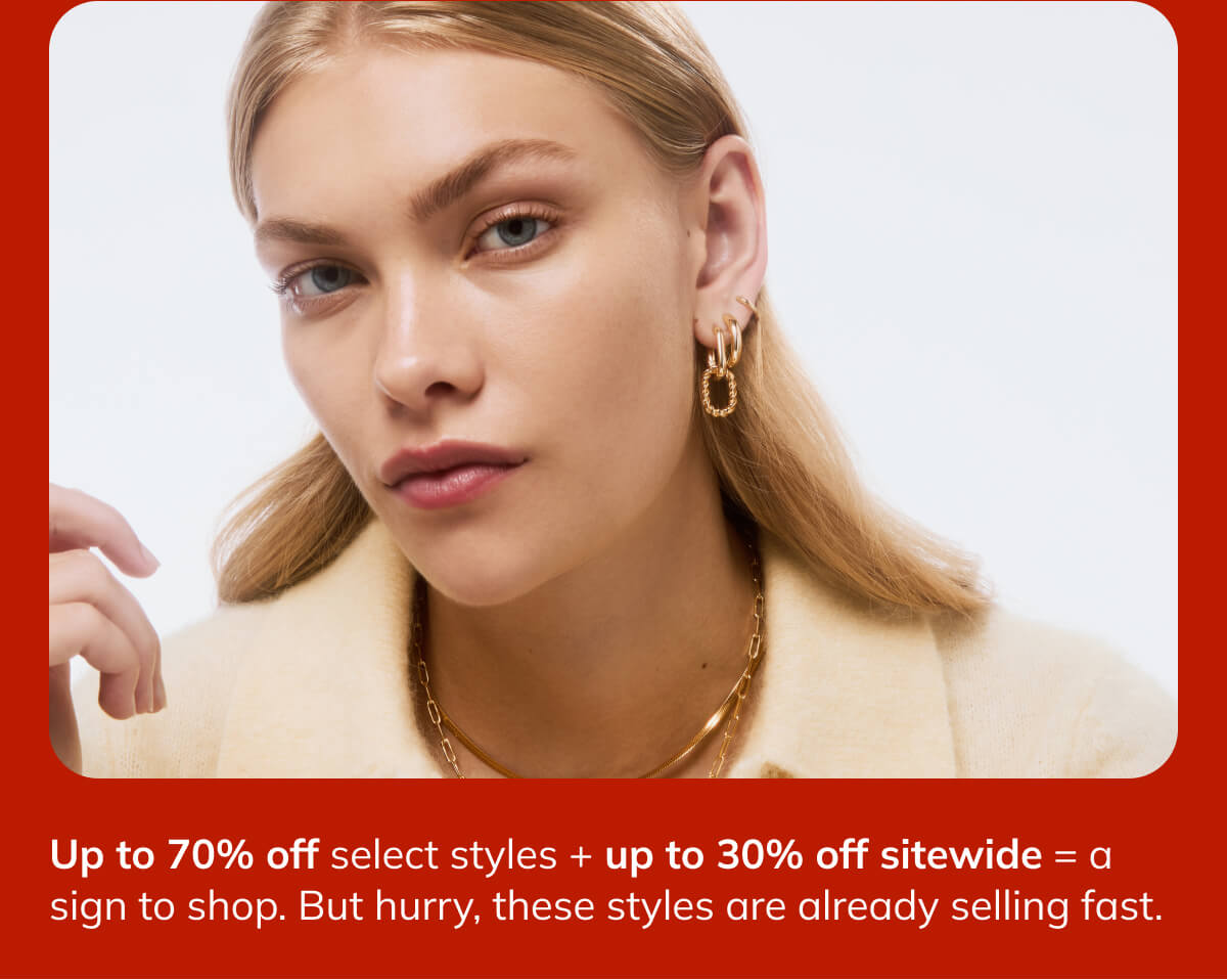 Up to 70% off select styles + up to 30% off sitewide
