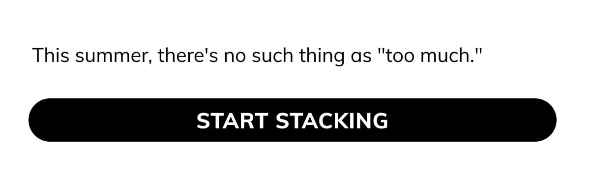 Start stacking