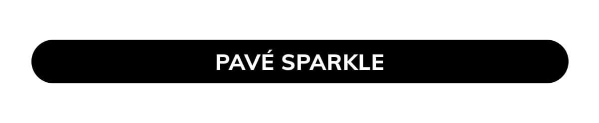 Pave Sparkle