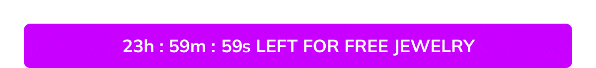 24 hours left for free jewelry