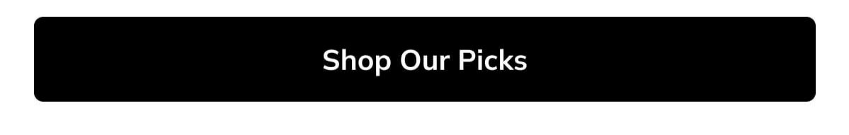 Shop our picks