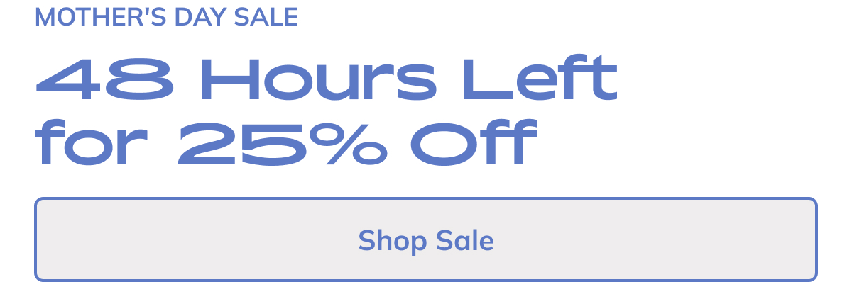 48 hours left to shop