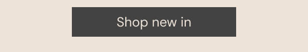 Shop new in