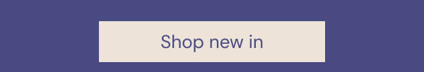 Shop new in