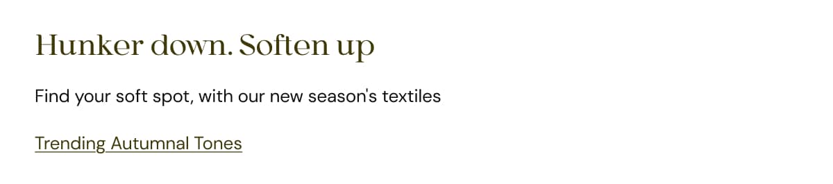 Trending: Autumnal tones 