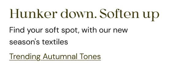 Trending: Autumnal tones 
