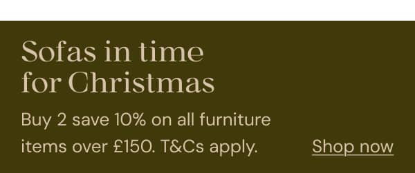 Sofas in time for Christmas