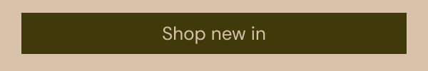 Shop new in