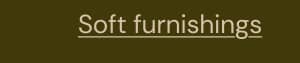 Soft furnishings