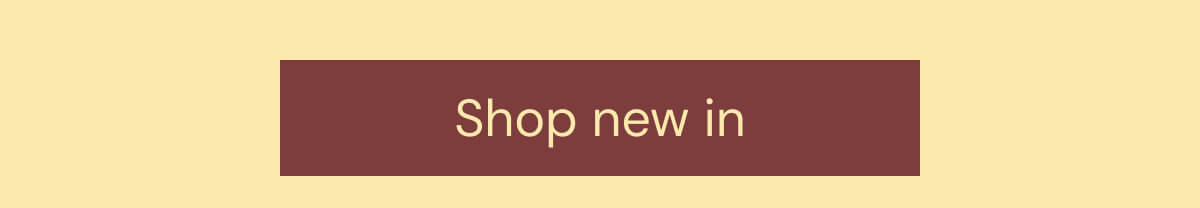 Shop new in