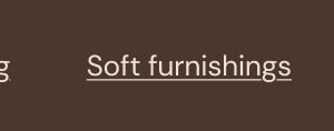 Soft furnishings