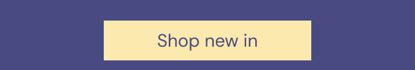 Shop new in