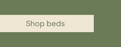 Shop beds
