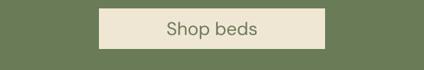 Shop beds