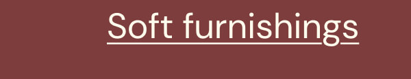 Soft furnishings