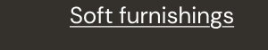Soft furnishings