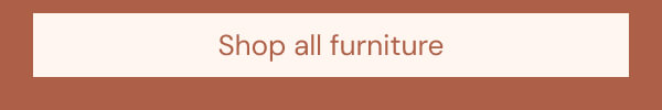 Shop all furniture