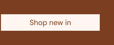 Shop new in