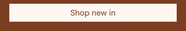 Shop new in