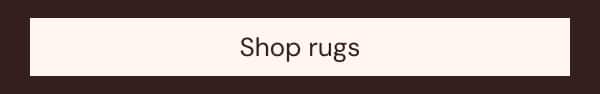 Shop rugs