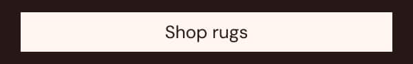 Shop rugs
