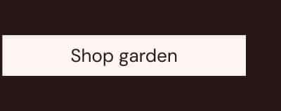 Shop garden