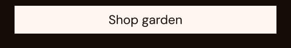 Shop garden