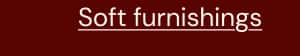 Soft furnishings