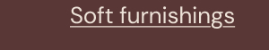 Soft furnishings