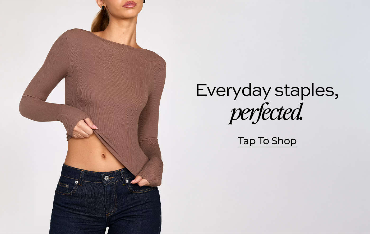 Everyday staples, perfected.