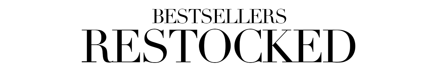Bestsellers Restocked