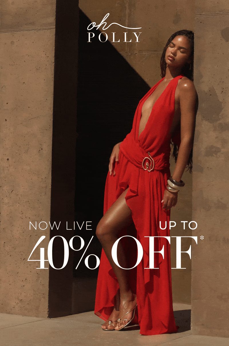 Now Live: Up to 40% Off*